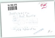 57489 W5962 Drolshagen FOTO KEINE AK Gasthaus zur Quelle Ort handschriftlich