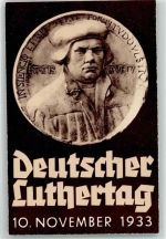 Deutscher Luthertag 10. November 1933 Luther