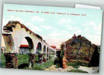 Sacramento Foto AK Erdbeben 1812 Ruinen Mission San Juan Capistrano