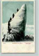 Ascension d`un Serac , sehr gute Erhaltung AK Bergsteiger 1912