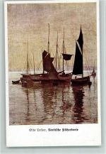 sign Otto Leiber - Nordische Fischerboote, Segelyacht, Voigtländer Verlag - sehr gute Erhaltung AK Fischerboot Künstlerkarte