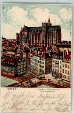 57000 Metz 1914 Gebrauchsspuren Cathedrale Felsenbrücke Pont des roches