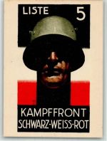 Liste 5 Kampffront schwarz-weiss-rot sign. Hohlwein Ludwig Propaganda WK II BOAKC