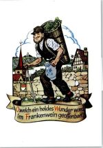 aus Franken , Traubenlese Wein Künstlerkarte