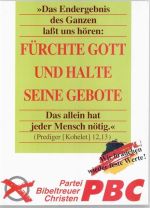 Wahlplakat der PBC Partei Bibeltreuer Christen auf Ansichtskarte Politik