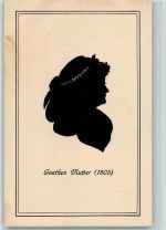 Scherenschnitt - Goethes Mutter - Ackermann Serie 104 Histor. Silhouetten Nr. 1342 AK Goethe