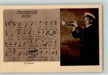 Morning Call - Weckruf - Trompeter W. Horbel Liederkarte 1928