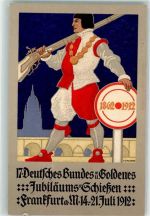60308 W6000 Frankfurt am Main 1862 Künstlerkarte 17. Deutsches Bundes- u. Goldenes Jubiläums Schießen sign. H. Landgrebe