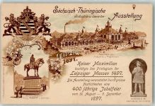 O7000 Leipzig Sächsisch-Thüringische Industrie- und Gewerbe-Ausstellung 1897 Haupthalle für Industrie und Maschinen Reiterstandbild König Albert von Sachsen Standbild im Kaufhaus Kaiser Maximilian Sonderstempel Privatganzsache Lithographie