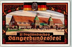 08523 O9900 Plauen , Vogtl 1913 - 10. Voigtländisches Sängerbundesfest 1913 Festhalle