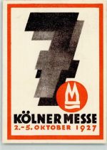 W5000 Köln Stadt Messe 1927 Plakative Kunst