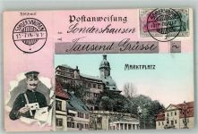99706 O5400 Sondershausen , Thür 1907 - Postbote Postanweisung über 1000 Grüße Marktplatz von Sondershausen