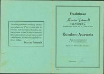 W2390 Flensburg Fruchthaus Martin Friemelt Angelburger Straße 57 Kundenausweis Nr 565 Ausweis KEINE AK