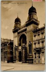 Antwerpen Anvers Temple des Israelites Synagoge 1907