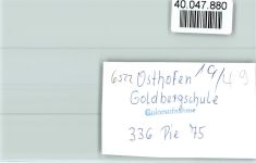 67574 W6522 Osthofen , Rheinhess FOTO KEINE AK Goldbergschule