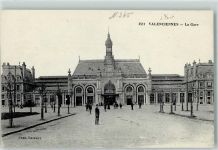 Valenciennes La Gare AK Bahnhof Frankreich 1916