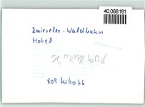 94227 W8372 Zwiesel FOTO KEINE AK Hotel Waldbahn