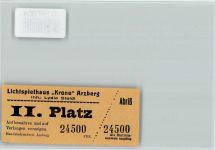 95659 W8594 Arzberg , Oberfr - Lichtspielhaus Krone Eintrittskarte II. Platz