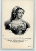 Claude de France, gute Erhaltung AK Adel Frankreich
