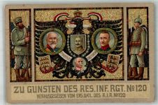Zu Gunsten des Res. Inf. Regiment Nr. 120 - Drei Herrscher Österr. Türkei Deutsch-Türkische Freundschaft