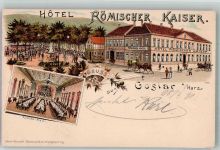 38640 W3380 Goslar 1901 Lithographie Hotel Römischer Kaiser Speisesaal Gartenwirtschaft
