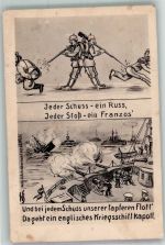 Jeder Schuß ein Russ, jeder Stoß ein Franzos, ein englische Kriegsschiff geht kapott sign. WS Propaganda WK I Gebrauchsspuren