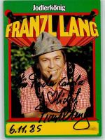 Franz Lang Jodlerkönig 1985 Original Autogramm Schlagersänger