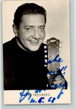 Fred Frohberg 1968 Original Autogramm Schlagersänger