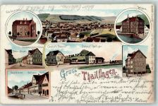 72458 W7470 Tailfingen b Ebingen, Württ 1903 Karte beschädigt Villa Conzelmann Gasthaus Zum goldenen Ochsen Hauptstraße Gasthaus Zum Rössle Gasthaus Zum Bahnhof Rathaus Bahnhof Schulhaus Lithographie