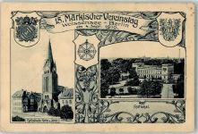 10115 O1120 Weißensee - 15. Märkischer Vereinstag 04. September 1910 Kath. Kirche Schule Festlokal Wappen
