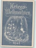 Gefr. Gocke 1941 Weihnacht im Feld WK II Künstlerkarte
