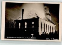 02782 O8812 Seifhennersdorf Foto AK Kirchenbrand 23. März 1935