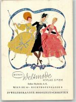Wien 3. Bezirk, Landstraße Wiener Weltmode Verlag Modezeitschrift Richthofengasse Werbung Mode 1949 Künstlerkarte