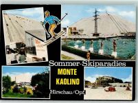 92242 W8452 Hirschau , Oberpf - Sommer Skiparadies Monte Kaolino Campingplatz Schwimmbad