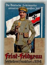 W6000 Frankfurt am Main Werbung Feist-Feldgrau Lithographie Soldat Eisernes Kreuz Propaganda Sekt 1917 BOAKC