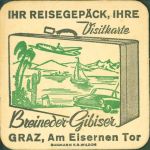Graz Reisegepäck Spielwarengeschäft Breineder-Gibiser Bierdeckel KEINE AK