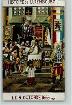 Historismus de Luxembourg - Okrober 1666 - AK Motiv Luxemburg