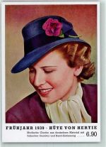 Frühjahr 1939 Hutmode von Hertie AK Werbung Mode