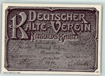 O9000 Chemnitz , Sachs Mitglieds Karte Deutscher Kälte Verein Sammelbild 1910 KEINE AK
