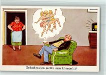 Import 573 - Gedankenlesen müßte man können AK gute Erhaltung Ehe