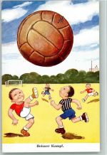 Heisser Kampf mit einem Riesenball - Humor - Kinder Serie 5071-3 AK Fußball