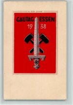 W4300 Essen , Ruhr Gautag NSDAP in Seide gewebt 1938 Propaganda WK II BOAKC