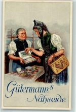 Werbung Gütermann Nähseide , Trachten AK Liebich C.