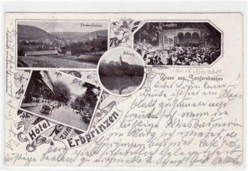 Sondershausen Sondershausen mit Hotel zum Erbprinzen, Schloss u. Lohplatz gelaufen von 1900. Leicht abgerundete Ecke n, leichter Schriftdurchdruck, sonst gut erhalten.