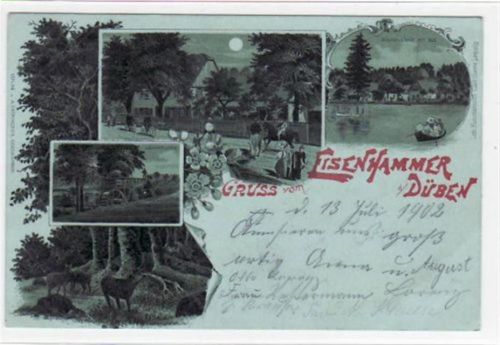 Eisenhammer b. Düben, Mondschein Lithographie mit Straßenpartie, Rückansicht mit See, Hammerwerk und Waldmotiv gelaufen von 1902. Ecken mit Albumabdrücken, sonst gut erhalten.
