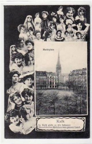 Köln - Kalk mit Marktplatz und schönsten Mädchen vom ganzen Land gelaufen von 1908. Gute Erhaltung.