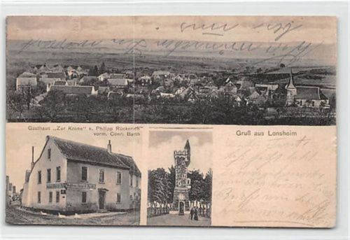 Lonsheim mit Gasthaus " Zur Krone " von Philipp Rückerich vormalig Conr. Barth, Turm und Totale gelaufen. leichte Abschürfungen, leicht fleckig, sonst gut erhalten