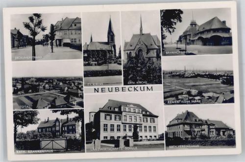 Neubeckum Beckumerstraße, Krankenhaus, Kirche, Bahnhof, Zementwerk, Katholisches Vereinshaus, Landwirtschafts-Schule