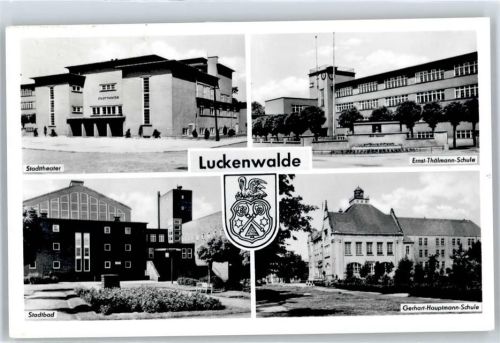 Luckenwalde Stadttheater, Ernst-Thälmann-Schule, Stadtbad, Gerhart-Hauptmann-Schule