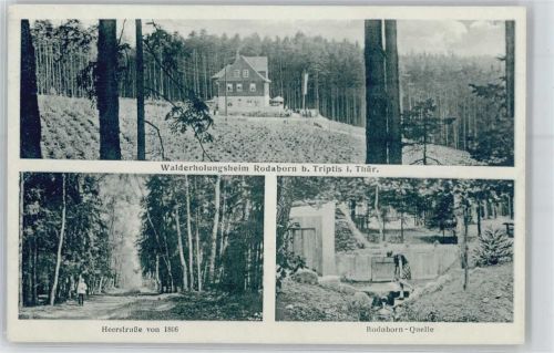 07819 O6712 Triptis - Walderholungsheim Rodaborn, Heerstraße von 1806, Rodaborn-Quelle
